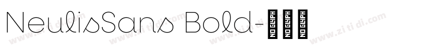 NeulisSans Bold字体转换